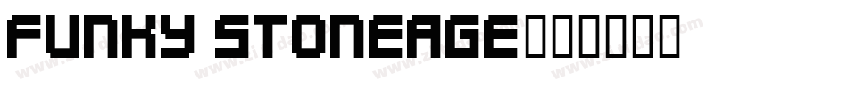 Funky Stoneage字体转换
